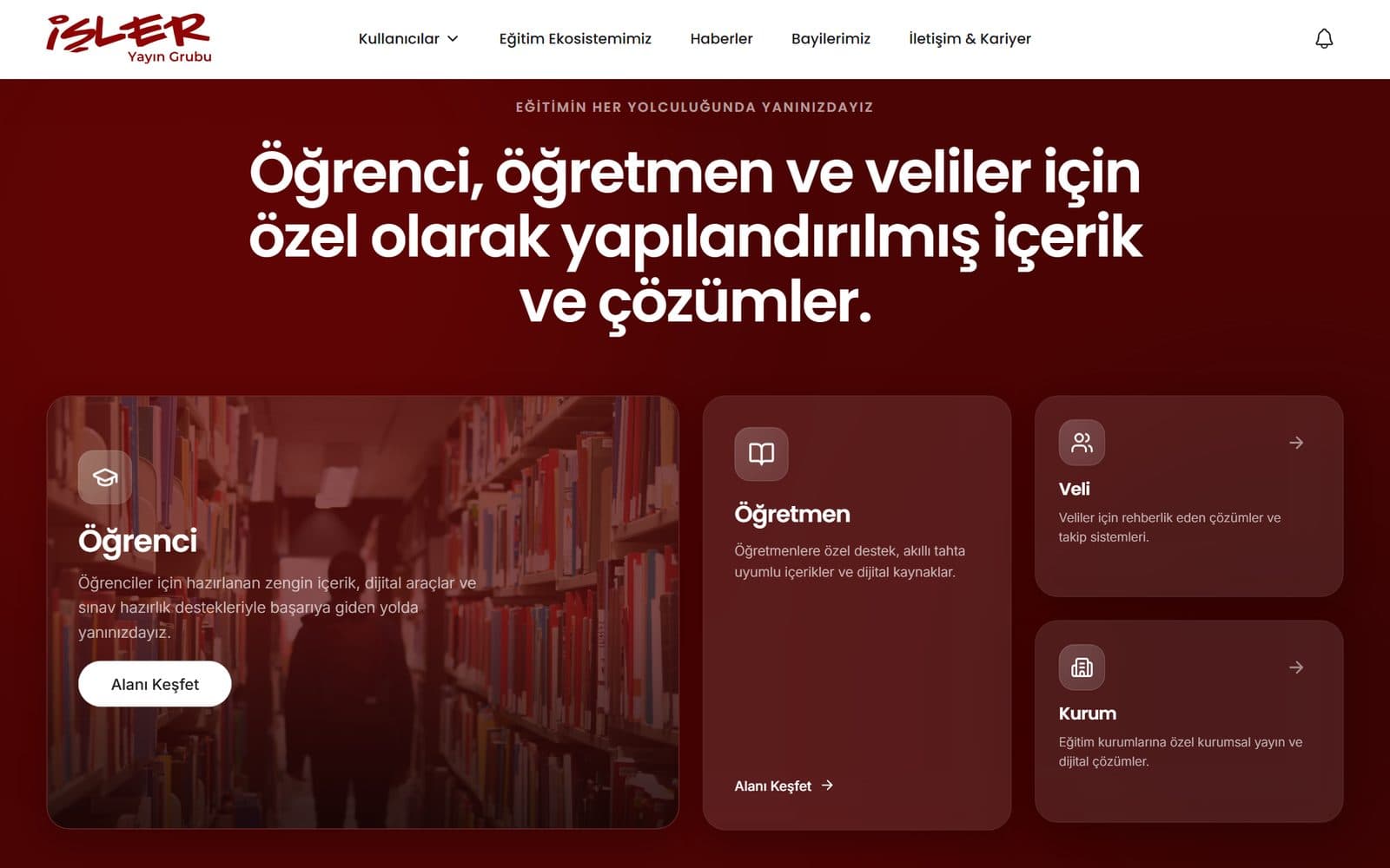 İşler Yayın Grubu öğrenci, öğretmen, veli ve kurum segment kartları tasarımı